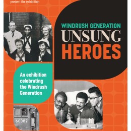 Windrush Generation Unsung Heros exhibition flyer
